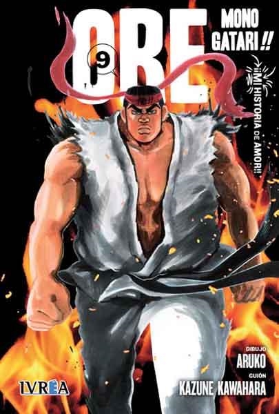 ORE MONOGATARI # 09 | 9788416999088 | KAZUNE KAWAHARA - ARUKO | Universal Cómics