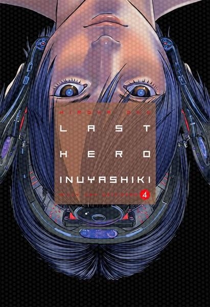 LAST HERO INUYASHIKI # 04 | 9788494565793 | HIROYA OKU