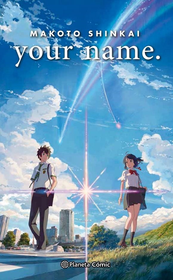 YOUR NAME NOVELA | 9788491462538 | MAKOTO SHINKAI | Universal Cómics