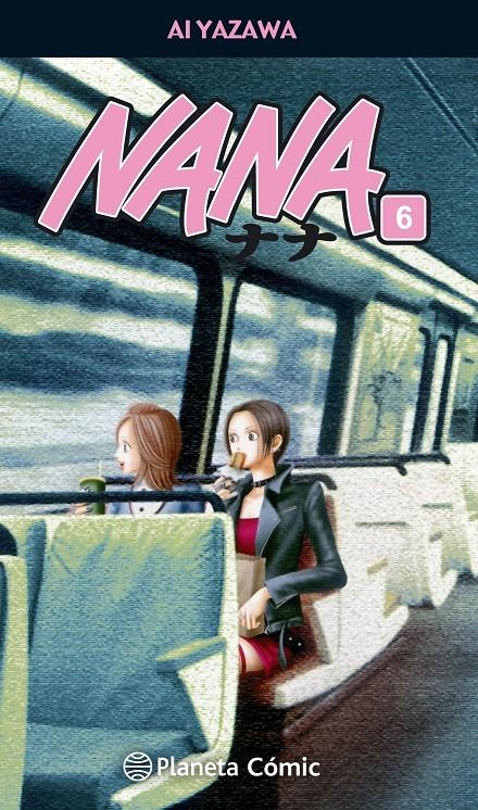 NANA # 06 NUEVA EDICIÓN | 9788491460138 | AI YAZAWA | Universal Cómics