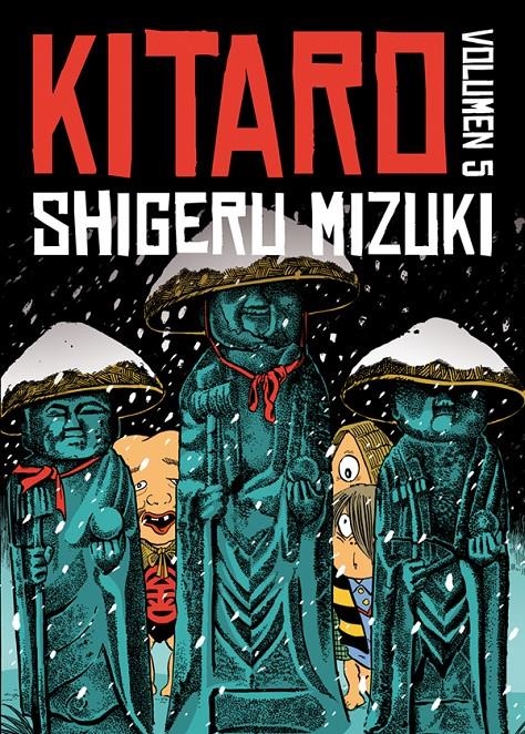 KITARO # 05 | 9788416880034 | SHIGERU MIZUKI