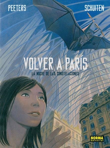 VOLVER A PARÍS # 02 LA NOCHE DE LAS CONSTELACIONES | 9788467925326 | FRANCOISE SCHUITEN - BENOIT PEETERS | Universal Cómics