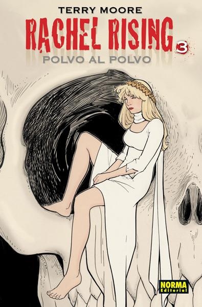 RACHEL RISING # 03 POLVO AL POLVO | 9788467925289 | TERRY MOORE | Universal Cómics