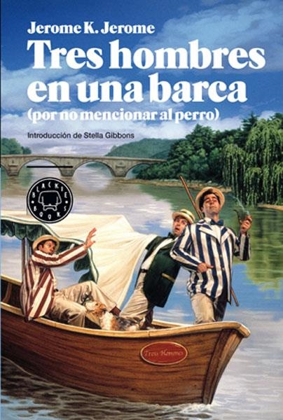 2aMA TRES HOMBRES EN UNA BARCA ( POR NO MENCIONAR AL PERRO ) | 2M140141 | JEROME K. JEROME