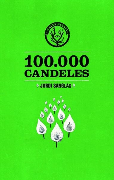 100.000 CANDELES | 9788494051449 | JORDI SANGLAS | Universal Cómics