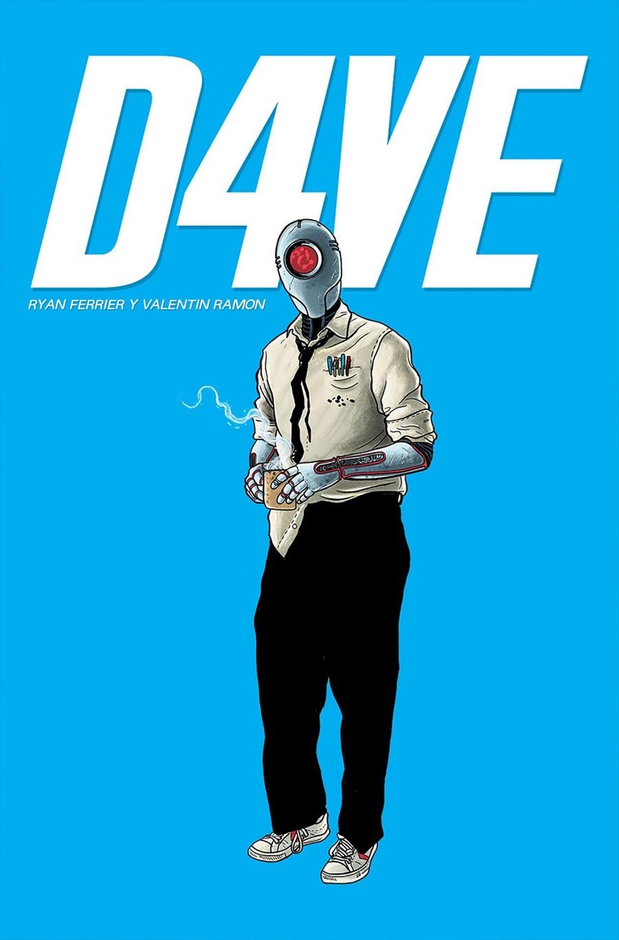 D4VE | 9788494556814 | RYAN FERRIER - VALENTIN RAMON | Universal Cómics