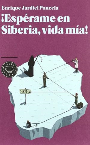 ESPÉRAME EN SIBERIA, VIDA MÍA ! | 2M140386 | ENRIQUE JARDIEL PONCELA | Universal Cómics