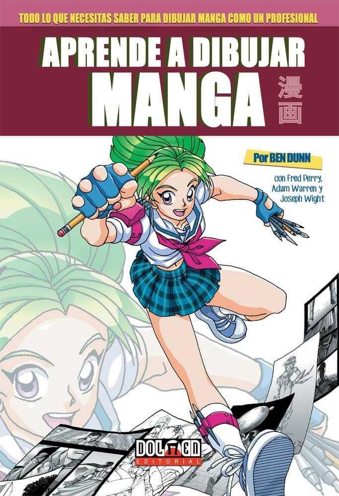 APRENDE A DIBUJAR MANGA # 06 BEN DUNN | 9788416961160 | BEN DUNN - FRED PERRY - ADAM WARREN - JOSEPH WIGHT | Universal Cómics