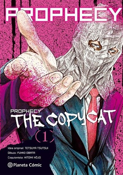 PROPHECY COPYCAT # 01 | 9788491461012 | TETSUYA TSUTSUI | Universal Cómics