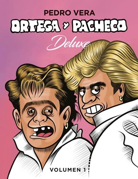 ORTEGA Y PACHECO DELUXE # 01 | 9788416880171 | PEDRO VERA | Universal Cómics