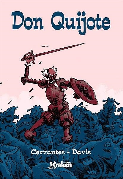 DON QUIJOTE 3ª EDICIÓN | 9788416086832 | MIGUEL DE CERVANTES SAAVEDRA - ROB DAVIS | Universal Cómics