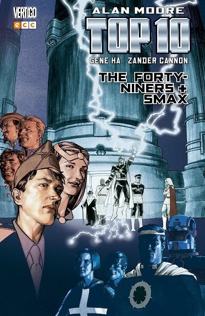 TOP 10 THE FORTY NINERS Y SMAX | 9788417063764 | ALAN MOORE - GENE HA - ZANDER CANNON
