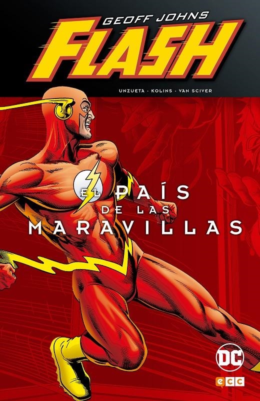 FLASH DE GEOFF JOHNS # 01 EL PAÍS DE LAS MARAVILLAS | 9788417063702 | ÁNGEL UNZUETA - ETHAN VAN SCIVER - GEOFF JOHNS - SCOTT KOLINS