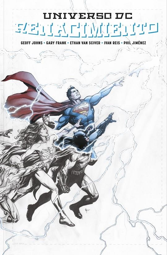 UNIVERSO DC RENACIMIENTO EDICIÓN DELUXE | 9788417063849 | ETHAN VAN SCIVER - GARY FRANK - GEOFF JOHNS - IVAN REIS - PHIL JIMENEZ | Universal Cómics