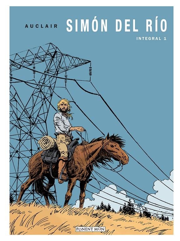 SIMÓN DEL RÍO INTEGRAL # 01 | 9781910856925 | CLAUDE AUCLAIR | Universal Cómics