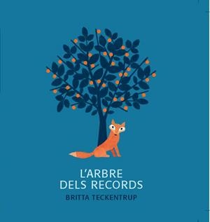 L'ARBRE DELS RECORDS | 9788494369186 | BRITTA TECKENTRUP | Universal Cómics