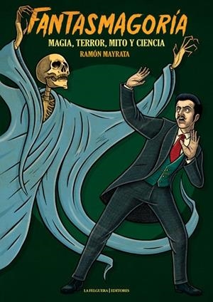 FANTASMAGORIA | 9788494619748 | RAMON MAYRATA - MARIO RIVIERE | Universal Cómics