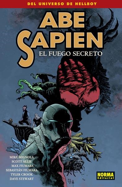 ABE SAPIEN # 07 EL FUEGO SECRETO | 9788467926125 | MIKE MIGNOLA - SCOTT ALLIE - MAX FIUMARA  - SEBASTIAN FIUMARA - TYLER CROOK - DAVE STEWART | Universal Cómics