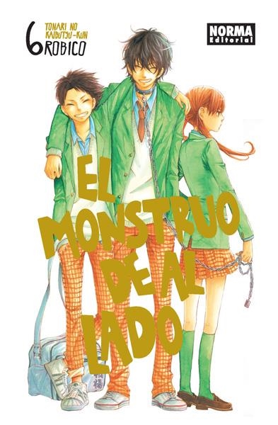 EL MONSTRUO DE AL LADO # 06 (TONARI NO KAIBUTSUKUN) | 9788467925807 | ROBICO | Universal Cómics