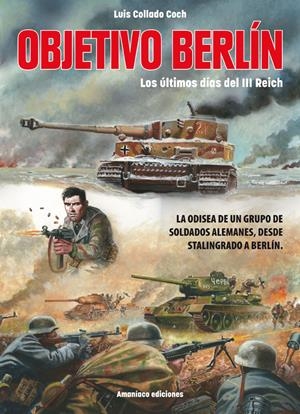 OBJETIVO BERLÍN | 9788494542947 | LUIS COLLADO COCH | Universal Cómics