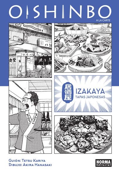 OISHINBO, A LA CARTE # 07 IZAKAYA | 9788467924428 | TETSU KARIYA - AKIRA HANASAKI