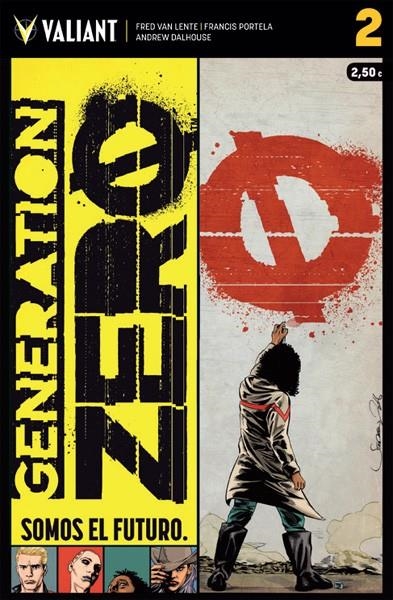GENERATION ZERO # 02 | 9788417036119 | FRED VAN LENTE - FRANCIS PORTELA - ANDREW DALHOUSE