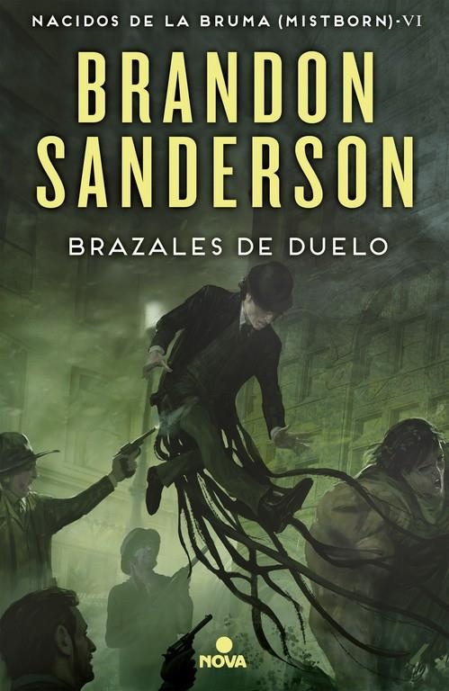 NACIDOS DE LA BRUMA (MISTBORN) # 06 BRAZALES DE DUELO | 9788466659628 | BRANDON SANDERSON