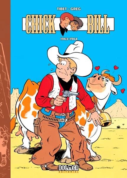 CHICK BILL # 11 DE 1963 A 1964 | 9788416961238 | GREG - TIBET | Universal Cómics