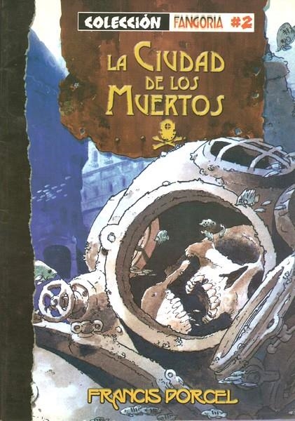 LA CIUDAD DE LOS MUERTOS | 141974 | fRANCIS PORCEL | Universal Cómics