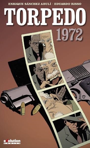 TORPEDO 1972 # 01 | 9788491671398 | EDUARDO RISSO - ENRIQUE SANCHEZ ABULI | Universal Cómics