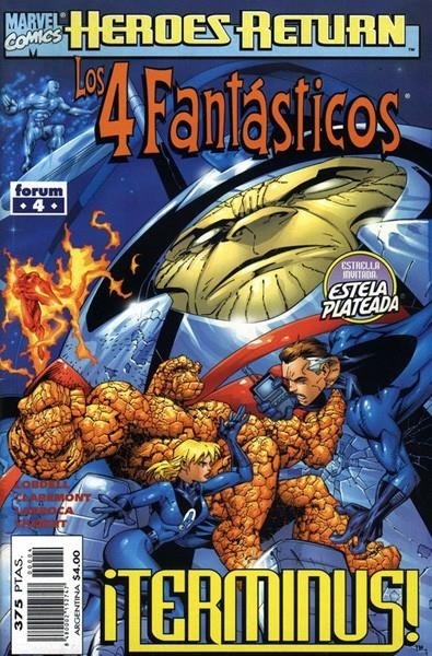 LOS 4 FANTÁSTICOS VOLUMEN III # 04 | 848000215274700004 | SCOTT LOBDELL - CHRIS CLAREMONT - SALVADOR LARROCA - ART THIBERT - STEVE OLIFF | Universal Cómics