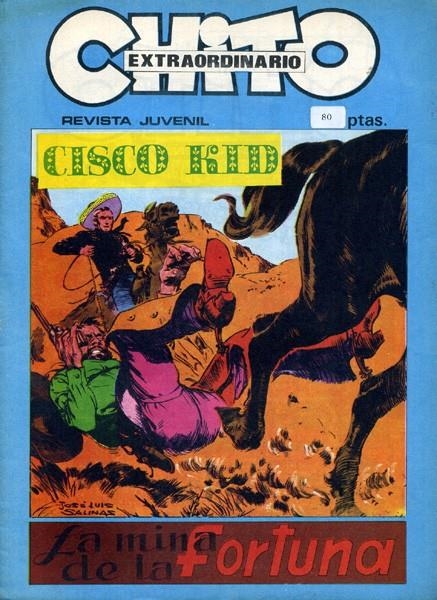 CHITO EXTRAORDINARIO # 13 CISCO KID, LA MINA DE LA FORTUNA | 142321 | JOSE LUIS SALINAS