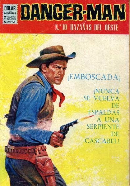DANGER-MAN # 10 HAZAÑAS DEL OESTE | 142336 | VARIOS AUTORES