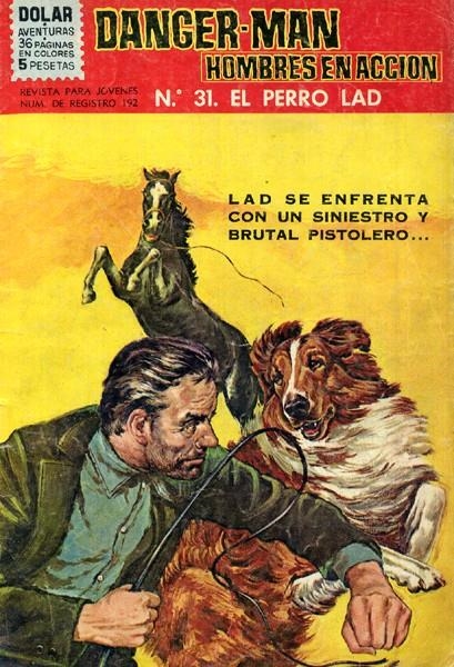 DANGER-MAN # 31 HOMBRES EN ACCION, EL PERRO LAD | 142357 | VARIOS AUTORES