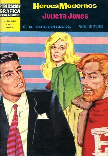 HEROES MODERNOS # 48 JULIETA JONES, SUSTITUCION PELIGROSA | 142381 | STAN DRAKE