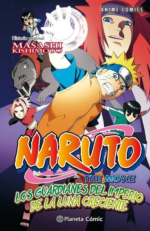 NARUTO ANIME COMIC # 04 LOS GUARDIANES DEL IMPERIO DE LA LUNA CRECIENTE | 9788416889952 | MASASHI KISHIMOTO | Universal Cómics