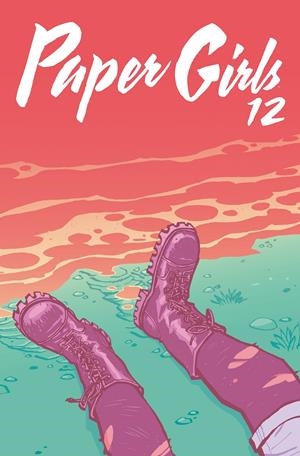 PAPER GIRLS # 12 | 9788491465737 | BRIAN K VAUGHAN - CLIFF CHIANG - MATT WILSON