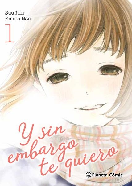 Y SIN EMBARGO TE QUIERO # 01 | 9788491461890 | SUU ITIN - EMOTO NAO | Universal Cómics