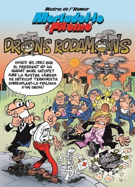 MESTRES DE L´HUMOR # 47 MORTADEL·LO I FILEMO DRONS RODAMONS | 9788466661997 | FRANCISCO IBAÑEZ | Universal Cómics