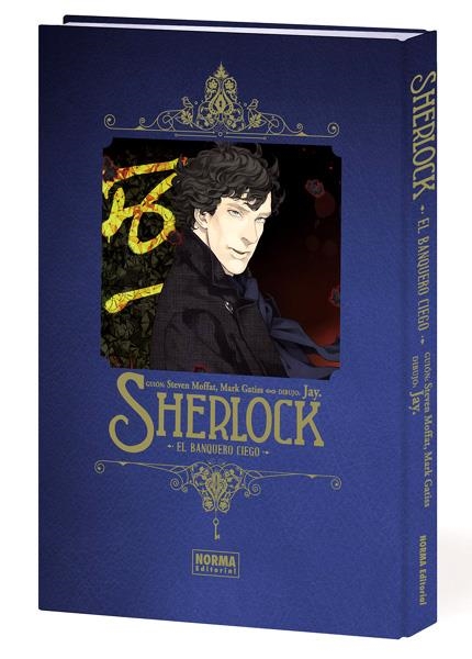 SHERLOCK # 02 EL BANQUERO CIEGO EDICIÓN DELUXE | 9788467928044 | STEVEN MOFFAT - JAY - MARK GATISS | Universal Cómics