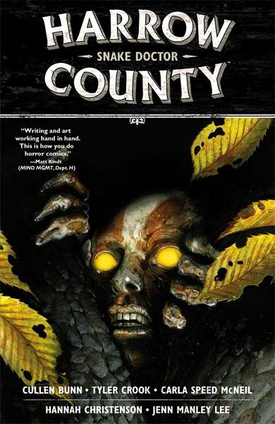 USA HARROW COUNTY TP VOL 03 SNAKE DOCTOR | 978150670071751499 | CULLEN BUNN - TYLER CROOK - CARLA SPEED MCNEIL -  HANNAH CHRISTENSON | Universal Cómics