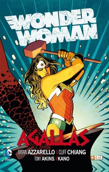 WONDER WOMAN # 02 AGALLAS 2ª EDICIÓN | 9788417147570 | BRIAN AZZARELLO - CLIFF CHIANG - KANO - TONY ATKINS