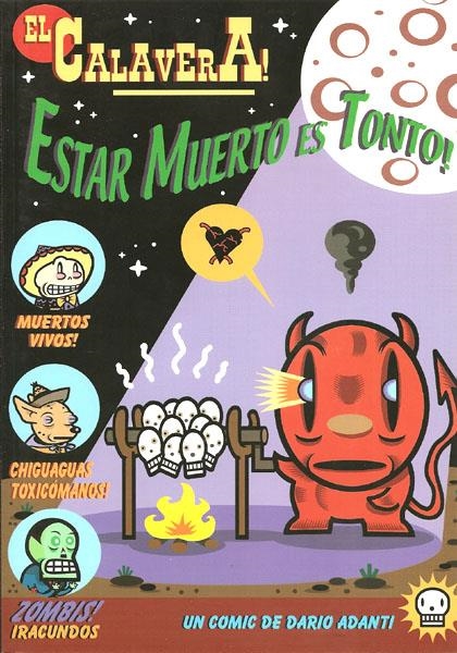 2aMA EL CALAVERA ESTAR MUERTO ES TONTO bastante usado | 2M143461 | DARIO ADANTI | Universal Cómics