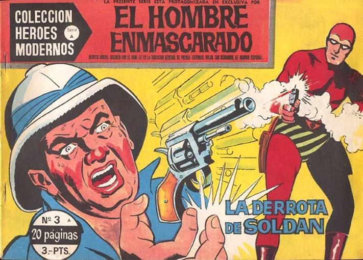 HEROES MODERNOS SERIE A # 03 HOMBRE ENMASCARADO, LA DERROTA DE SOLDAN | 143697 | LEE FALK | Universal Cómics