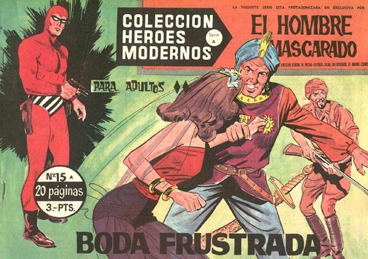 HEROES MODERNOS SERIE A # 15 HOMBRE ENMASCARADO, BODA FRUSTRADA | 143709 | LEE FALK | Universal Cómics
