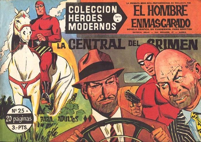HEROES MODERNOS SERIE A # 25 HOMBRE ENMASCARADO, LA CENTRAL DEL CRIMEN | 143719 | LEE FALK | Universal Cómics