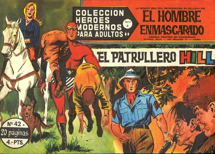 HEROES MODERNOS SERIE A # 42 HOMBRE ENMASCARADO, EL PATRULLERO HILL | 143736 | LEE FALK | Universal Cómics