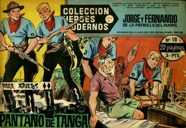 HEROES MODERNOS SERIE C # 18 JORGE Y FERNANDO DE LA PATRULLA DEL MARFIL | 143862 | LYMAN - BOB YOUNG | Universal Cómics