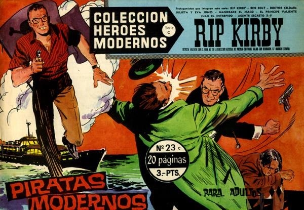 HEROES MODERNOS SERIE C # 23 RIP KIRBY | 143867 | JOHN PRENTICE | Universal Cómics