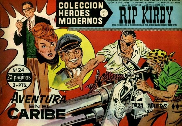 HEROES MODERNOS SERIE C # 24 RIP KIRBY | 143868 | JOHN PRENTICE | Universal Cómics